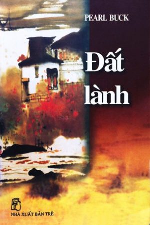 Đất Lành - Pearl S. Buck