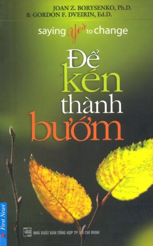 Để Kén Thành Bướm - Gordon F. Dveirin