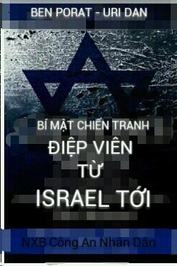 Bí Mật Chiến Tranh Điệp Viên Từ Israel Tới