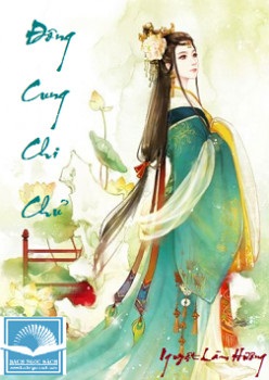 Đông Cung Chi Chủ - Nguyệt Lãm Hương