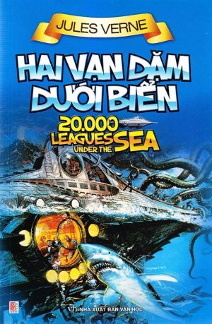 Hai Vạn Dặm Dưới Biển - Jules Verne