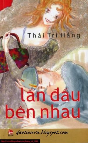 Lần Đầu Bên Nhau - Thái Trí Hằng