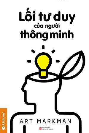 Lối Tư Duy Của Người Thông Minh