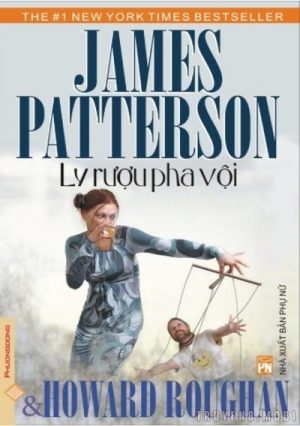 Ly Rượu Pha Vội - James Patterson