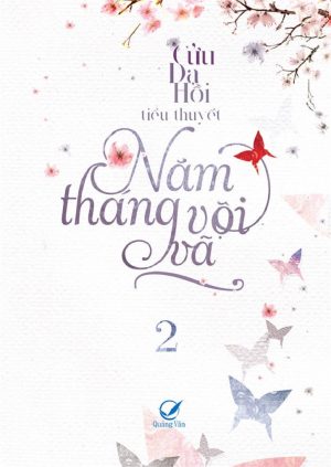 Năm Tháng Vội Vã Tập 2