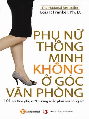 Phụ Nữ Thông Minh Không Ở Góc Văn Phòng