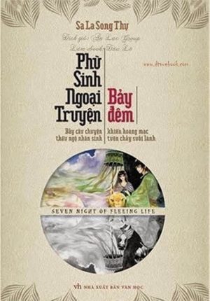 Phù Sinh Ngoại truyện - Sa La Song Thụ