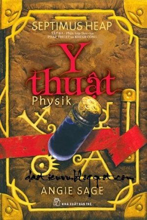 Septimus Heap Tập 3: Y Thuật