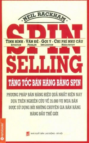 Tăng tốc bán hàng bằng SPIN - Neil Rackham