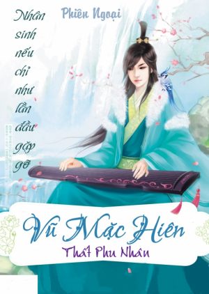 Thất Phu Nhân - Lạc Tùy Tâm