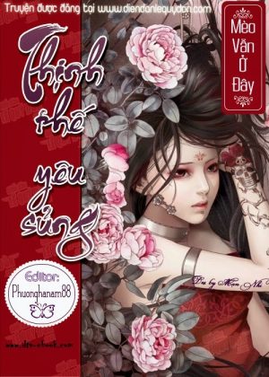 Thịnh Thế Yêu Sủng - Mèo Vẫn Ở Đây