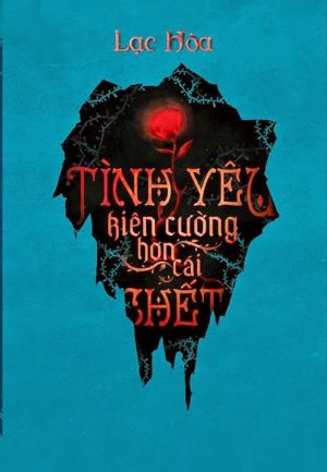 Tình yêu kiên cường hơn cái chết