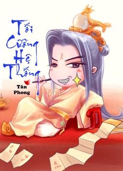 Tối Cường Hệ Thống - Tân Phong