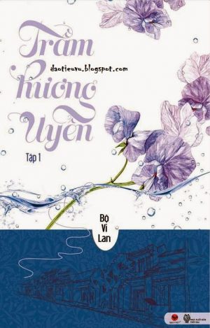 Trầm Hương Uyển tập 1