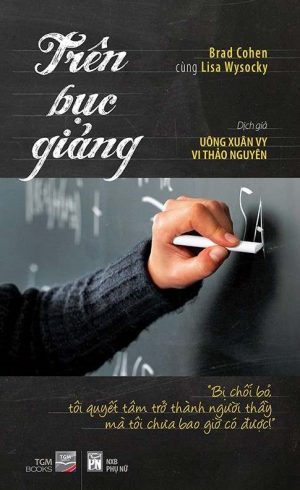 Trên Bục Giảng - Brad Cohen