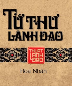 Trọn bộ Tứ Thư Lãnh Đạo