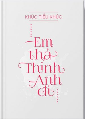 Em Thả Thính Anh Đi