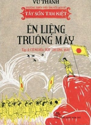 Én Liệng Truông Mây 4: Cờ Nghĩa Rợp Truông Mây