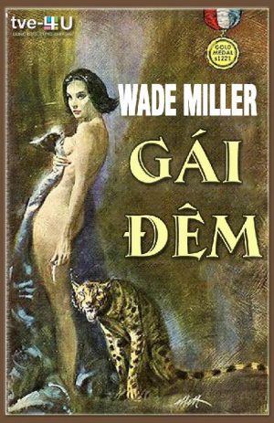 Gái Đêm - Wade Miller