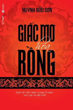 Giấc Mơ Hóa Rồng - Huỳnh Bửu Sơn