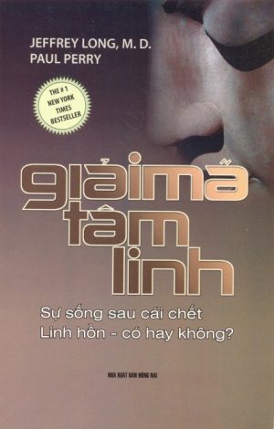 Giải Mã Tâm Linh - Sự Sống Sau Cái Chết Linh Hồn