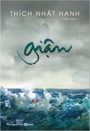 Giận - Thích Nhất Hạnh