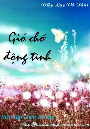 Gió chớ động tình