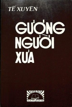 Gương Người Xưa - Tế Xuyên