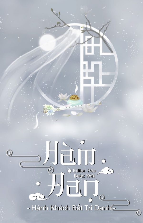 Hàm Đan - Hành Khách Bất Tri Danh