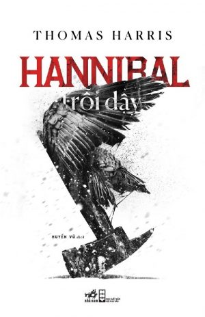 Hannibal Trỗi Dậy - Thomas Harris