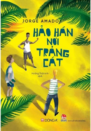 Hảo Hán Nơi Trảng Cát - Jorge Amado