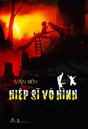 Hiệp Sĩ Vô Hình - Văn Biển