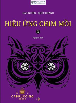 Hiệu Ứng Chim Mồi Tập 3