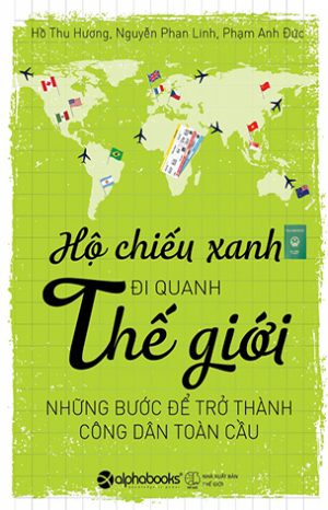 Hộ Chiếu Xanh Đi Quanh Thế Giới