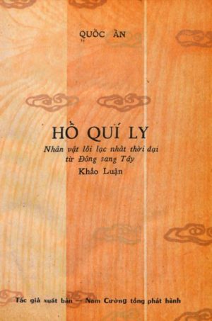 Hồ Quý Ly - Nhân Vật Lỗi Lạc Nhất Thời Đại Từ Đông Sang Tây