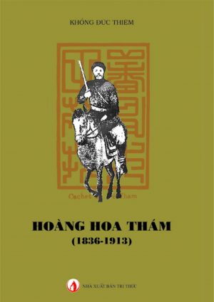 Hoàng Hoa Thám - Khổng Đức Thiêm