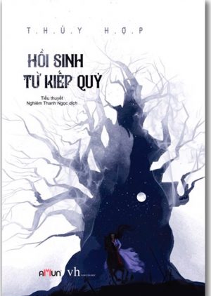 Hồi Sinh Từ Kiếp Quỷ