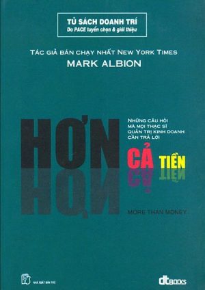 Hơn Cả Tiền - Mark Albion