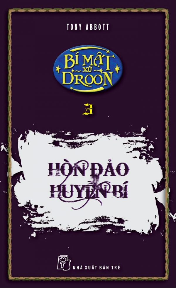 Bí Mật Xứ Droon Tập 3: Hòn Đảo Huyền Bí