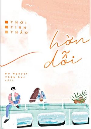 Hờn Dỗi - Thời Tinh Thảo