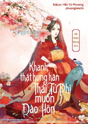 Khanh Thật Hung Hãn Thái Tử Phi Muốn Đào Hôn