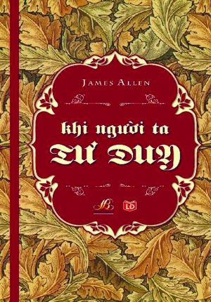 Khi Người Ta Tư Duy | James Allen