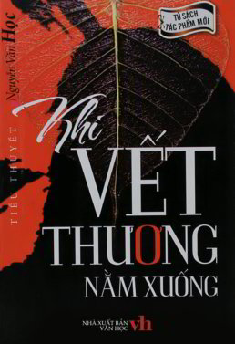 Khi Vết Thương Nằm Xuống