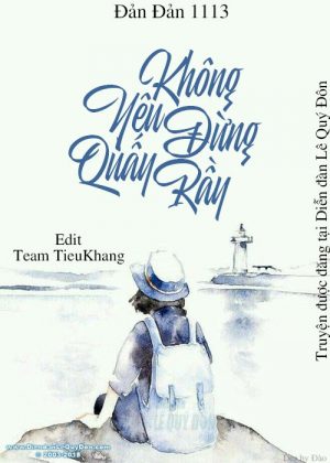 Không Yêu Đừng Quấy Rầy