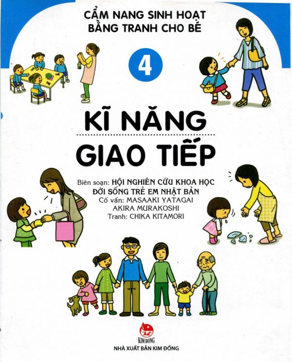 Kĩ Năng Giao Tiếp: Cẩm nang sinh hoạt bằng tranh cho bé