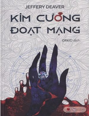 Kim Cương Đoạt Mạng - Jeffery Deaver