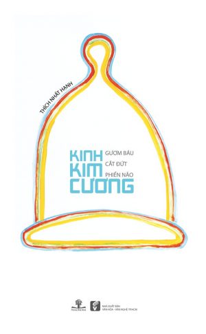 Kinh Kim Cương - Gươm Báu Cắt Đứt Phiền Não