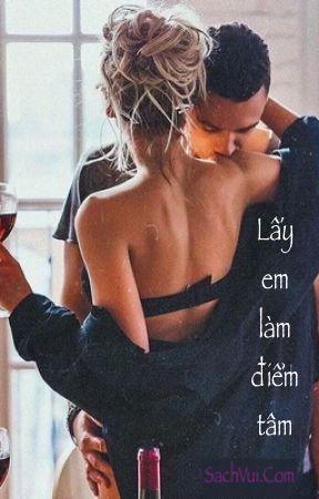 Lấy Em Làm Điểm Tâm - Huyền Namida.