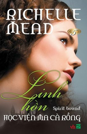 Linh Hồn - Richelle Mead