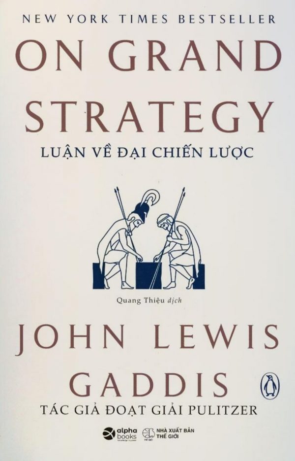 Luận Về Đại Chiến Lược - John Lewis Gaddis